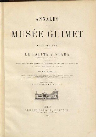 Le Lalita vistara : développement des jeux contenant l'histoire du Bouddha Çakya-Mouni depuis sa naissance jusqu'à sa prédication, 1. Traduction française