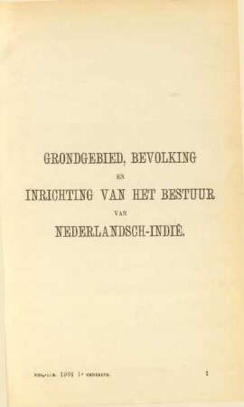 Grondgebied, Bevolking en Inrichting van het Bestuur van Nederlandsch-Indie