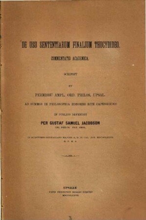 De usu sententiarum finalium Thucydideo commentatio academica : (Doctordiss. von Upsala.)