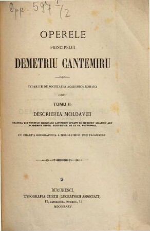 Operele Principelui Demetriu Cantemiru : Typarite de Societatea Academica Romana. 2