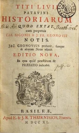 Titi Livii Patavini Historiarum, Quod Extat, [1]