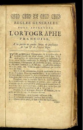 Regles Générales pour Apprendre L'Ortographe Francoise, A la portée de toutes sortes de personnes de l'un & de l'autre Sexe.