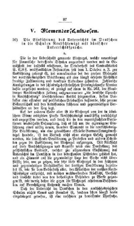 Die Einführung des Unterrichts im Deutschen in die Schulen Nordschleswigs mit dänischer Unterrichtssprache : [V. Elementarschulwesen]