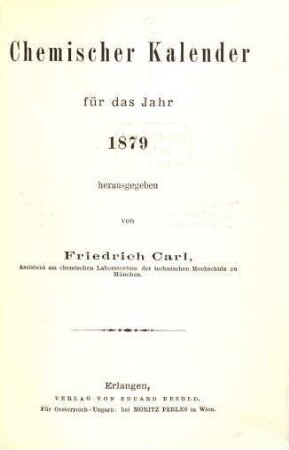 Chemischer Kalender für das Jahr .... 1879