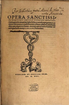 Opera Sanctissimi Martyris Caecilii Cypriani Episcopi Carthaginensis