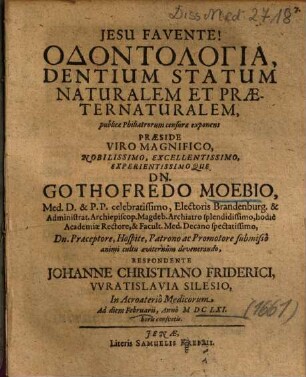 Odontologia, Dentium Statum Naturalem Et Praeternaturalem