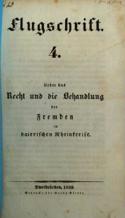 Flugschrift, 4. Über das Recht und die Behandlung der Fremden im baierischen Rheinkreise
