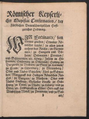 Römischer Keyserlicher Maystat Confirmation/ der Fürstlichen Braunschweigischen Hoffgerichts Ordnung.