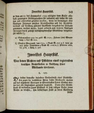 Zwoelftes Hauptstük. Von denen Rechten und Pflichten eines regierenden deutschen Reichsfürsten in Ansehung seiner Mitstaende überhaupt