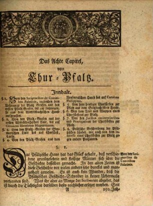 D. Nicolai Hieronymi Gundlings, Weyland Königl. Preußischen Geheimden- und Consistorial-Raths auch Prof. Publ. Ordin. auf der Universität zu Halle, Ausführlicher Discours Ueber Den vormalichen und itzigen Zustand Der Teutschen Churfürsten-Staaten : Darinnen Von derselben Ursprung, und Wachsthume, mittlern und neuern Historie, Macht, Commercien, Reichthum, und Schwäche, Beschaffenheit der Länder, und Einwohner, Regierungs-Forme, Interesse, Prätensionen, und Streitigkeiten, deutlich und gründlich gehandelt ist, Auch in den Zusätzen Der Allerneueste Zustand dieser Staaten, bis und mit 1747. zulänglich und unpartheyisch dargestellet wird, 5