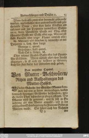 Das neundte Capitel. Von Mutter-Geschwüren, Ritzen und Aufspaltungen des Mutter-Halses.
