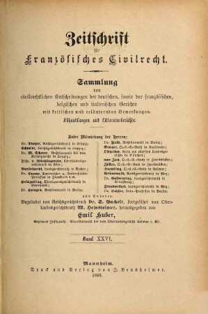 Zeitschrift für französisches Civilrecht : Sammlung von civilrechtlichen Entscheidungen der deutschen, sowie französischen, englischen und italienischen Gerichte, 26. 1895