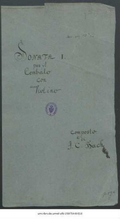 Sonata I. per il Cembalo Con Violino Composto di J. C. Bach