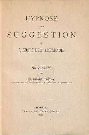 Hypnose und Suggestion im Dienste der Heilkunde