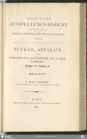 Gruppe 4, Sect. 2: Zucker, Apparate und Einrichtungsgegenstände für Zuckerfabriken : Bericht
