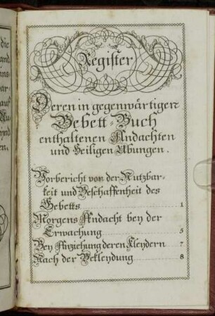 Register deren in gegenwärtigen Gebett-Buch enthaltenen Andachten und Heiligen Übungen.