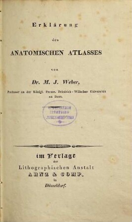Anatomischer Atlas des menschlichen Körpers in natürlicher Größe, Lage und Verbindung der Theile in 84 Tafeln und erklärendem Texte, [2]. Erklärung des Anatomischen Atlasses