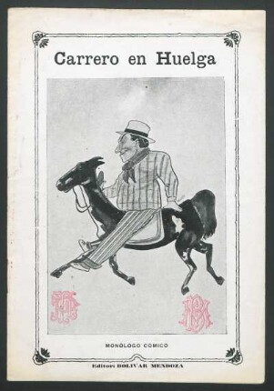 Carrero en huelga : monólogo cómico