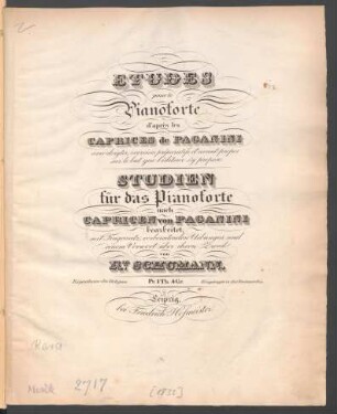 Études pour le pianoforte dʹaprès les Caprices de Paganini : avec doigter, exercices préparatifs et avant-propos [...]
