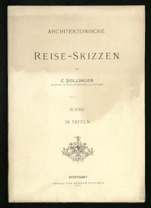 1887: Architektonische Reise-Skizzen, 3. Serie