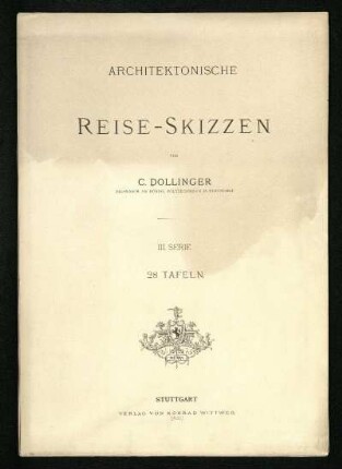 1887: Architektonische Reise-Skizzen, 3. Serie