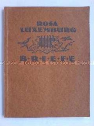 Edition von Briefen von Rosa Luxemburg an Sophie Liebknecht, 21.-40. Tsd.