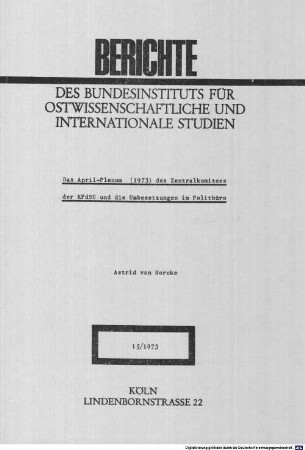 Das April-Plenum (1973) des Zentralkomitees der KPdSU und die Umbesetzungen im Politbüro