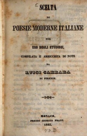Scelta di poesie moderne italiane : per uso degli studiosi