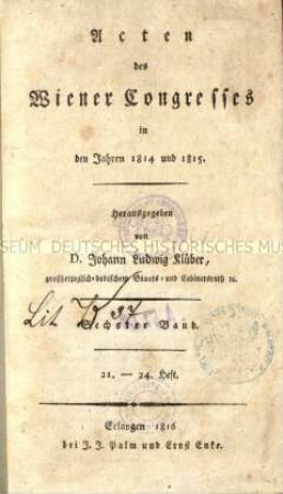 Veröffentlichung über die diplomatischen Verhandlungen des Wiener Kongresses. 6. Band 1816