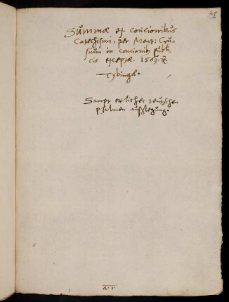 Ir, Summae ex concionibus Catechismi, per Mart: Crusium in concionibus publicis exceptae. 1563 etc. Tybingae.