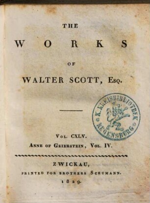 The Works of Walter Scott, Esq., 145. Anne of Geierstein ; 4