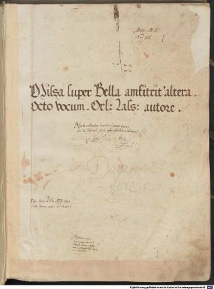 10 Sacred songs - BSB Mus.ms. 56 : [stuck label on front binding, inside:] Num: 3. // Missae in Adv[entu] // a 6, 7, et 8 vo[cibus] // Et [p]ro D[omi]n[i]ca L[ae=] // tare. 8 Vo[cum] // cum Organ[o]