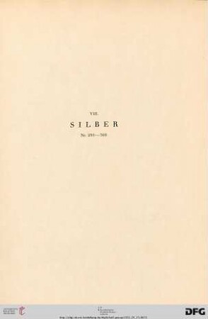 VIII. Silber (Nr. 299-360)