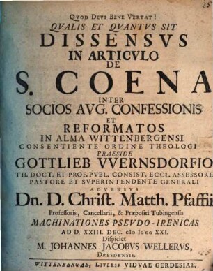 Qvalis Et Qvantvs Sit Dissensvs In Articvlo De S. Coena Inter Socios Avg. Confessionis Et Reformatos