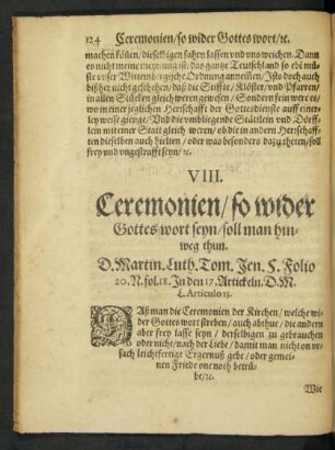 VIII. Ceremonien/ so wider Gottes wort seyn/ soll man hinweg thun.