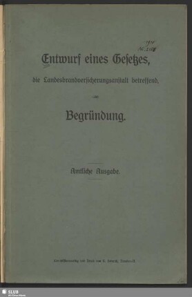 Entwurf eines Gesetzes, die Landesbrandversicherungsanstalt betreffend, nebst Begründung