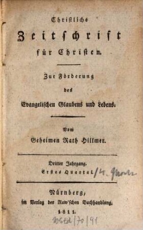 Christliche Zeitschrift für Christen : zur Förderung des evangelischen Glaubens und Lebens. 3, 3. 1811/13