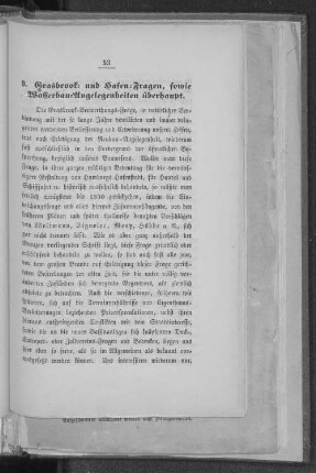 9. Grasbrook- und Hafen-Fragen, sowie Wasserbau-Angelegenheiten überhaupt.