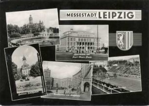 Messestadt Leipzig: Neues Rathaus, Opernhaus am Karl-Marx-Platz, Gohliser Schlößchen, Neubauten am Roßplatz, Schwimmstadion