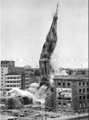 Sprengung des Turms der Georgenkirche am Berliner Alexanderplatz