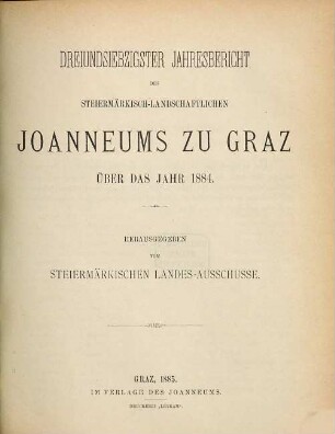 Jahresbericht des Steiermärkisch-Landschaftlichen Joanneums zu Graz : über das Jahr .... 73, 73. 1884