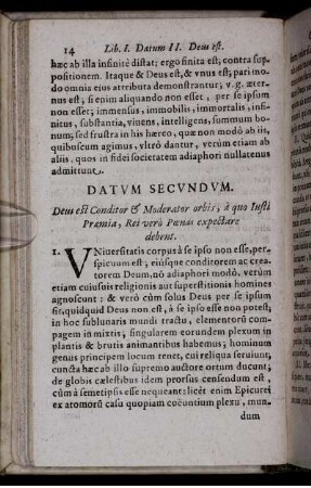 Datum Secundum. Deus est Conditor & Moderator orbis, a quo Iusti Praemia, Rei vero Poenas expectare debent
