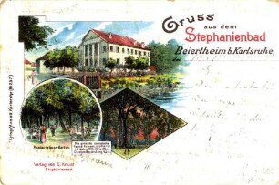 Stephanienbad Beiertheim und Albverlegung. "Gruß aus dem Stephanienbad Beiertheim bei Karlsruhe"