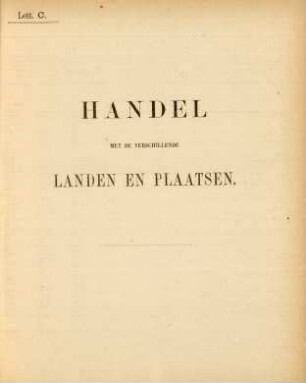 Lett. C. Handel met de verschillende landen en plaatsen