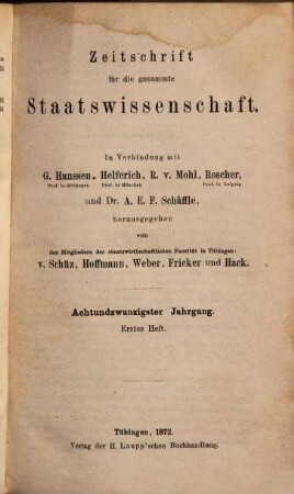 Zeitschrift für die gesamte Staatswissenschaft : ZgS = Journal of institutional and theoretical economics. 28, 28. 1872