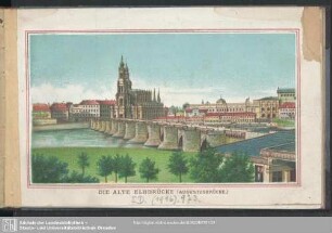 Die Alte Elbbrücke (Augustusbrücke)