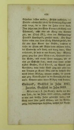 Swaetepolk, Großfuerst im Jahre 1015. Zaroslav, Großfuerst im Jahre 1018