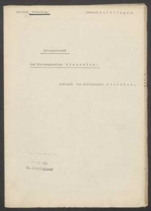 Kriegschronik der ev. Kirchengemeinde Winnenden (Dek. Waiblingen), verfasst von Stadtpfarrer Heinrich Pfeiffer.