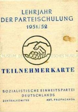 Teilnehmerkarte für das Parteilehrjahr der SED 1951/52