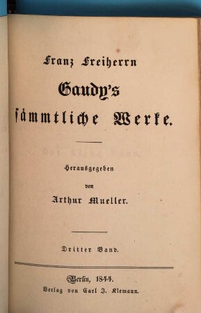 Franz Freiherrn Gaudy's sämmtliche Werke. 3, Der Liebe Loos...